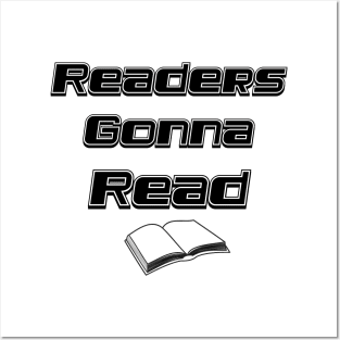 Readers Gonna Read, Reading, Gift for Readers, Readers, Teacher, English Teacher Posters and Art